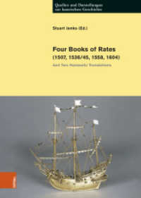 Four Books of Rates (1507, 1536/45, 1558, 1604) : And Two Hanseatic Translations (Quellen und Darstellungen zur Hansischen Geschichte Band 080) （1. Edition. 2024. LXV, 351 S. inkl. 1 s/w Abb. 240 mm）