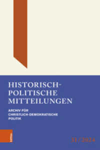 Historisch-Politische Mitteilungen : Archiv für Christlich-Demokratische Politik. Band 31 (Historisch-Politische Mitteilungen. Archiv für Christlich-Demokratische Politik Band 031) （2024. 232 S. mit 3 farb. Abb. 235 mm）