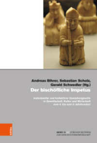 Der bischöfliche Impetus : Individueller und kollektiver Gestaltungswille in Gesellschaft, Kultur und Wirtschaft vom 4. bis zum 9. Jahrhundert (Zürcher Beiträge zur Geschichtswissenschaft Band 016) （2025. 341 S.）