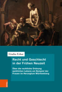 Recht und Geschlecht in der Fr&uuml;hen Neuzeit : &Uuml;ber die rechtliche Ordnung weiblichen Lebens am Beispiel der Frauen im Herzogtum W&uuml;rttemberg (Forschungen zur deutschen Rechtsgeschichte)