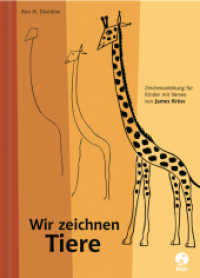 Wir zeichnen Tiere (Krüss) （45. Aufl. 2015. 80 S. m. zahlr. Illustr. 245 mm）