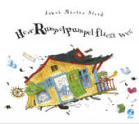 Herr Rumpelpumpel fliegt weg (Jakob Martin Strid .2) （8. Aufl. 2013. 48 S. m. zahlr. bunten Bild. 240 x 270 mm）