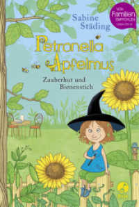 Petronella Apfelmus - Zauberhut und Bienenstich (Band 4) : Die kleine Apfelhexe beschützt ihren Garten - eine Geschichte über Mut und Freundschaft (Petronella Apfelmus 4) （10. Aufl. 2016. 224 S. 215 mm）