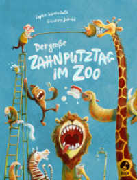 Der große Zahnputztag im Zoo (Zoo-Reihe 1) （13. Aufl. 2018. 32 S. m. zahlr. bunten Bild., Beil.: Zahnputzposter. 2）