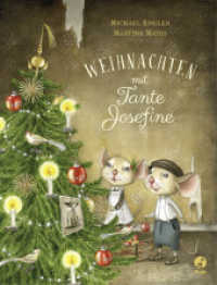 Weihnachten mit Tante Josefine （3. Aufl. 2018. 32 S. 275 mm）