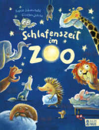 Schlafenszeit im Zoo (Zoo-Reihe 3) （5. Aufl. 2020. 32 S. 275 mm）