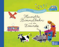 Henriette Bimmelbahn und ihre Freunde - Der große James Krüss Bilderbuchschatz : Auf ins Abenteuer! Zeitlose Bilderbuchklassiker für Kinder ab 4 Jahren. Neuausgabe (Krüss-Bücher) （2. Aufl. 2022. 112 S. 200 x 250 mm）