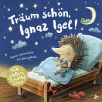 Träum schön, Ignaz Igel! - Mit vielen Einschlaftipps (Zoo-Reihe) （1. Aufl. 2022. 2022. 32 S. 250 mm）
