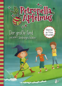 Petronella Apfelmus - Die TV-Serie : Der große Fund und andere Vorlesegeschichten. Band 7 (Petronella Apfelmus - Buch zur TV-Serie) （1. Aufl. 2023. 2023. 72 S. 235 mm）