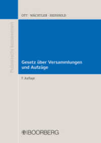 Gesetz über Versammlungen und Aufzüge (Versammlungsgesetz); . : mit Ergänzungen zum Bayerischen Versammlungsgesetz (Polizeirecht kommentiert) （7. Auflage. 2010. 432 S. 164 mm）