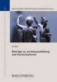 Beiträge zu Juristenausbildung und Hochschulrecht : Veröffentlichung des Deutschen Juristen-Fakultätentages (Veröffentlichungen des Deutschen Juristen-Fakultätentages 3)
