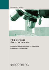 F & E-Verträge - Das ist zu beachten : Gewerblicher Rechtsschutz, Kartellrecht, Compliance, Steuerrecht （1. Auflage. 2011. 184 S. 208 mm）