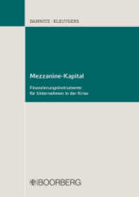 Mezzanine-Kapital : Finanzierungsinstrumente für Unternehmen in der Krise （1. Auflage. 2011. 280 S. m. Abb. 213 mm）