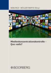 Medienkonzentrationskontrolle - Quo vadis? （1. Auflage. 2011. 136 S. 208 mm）