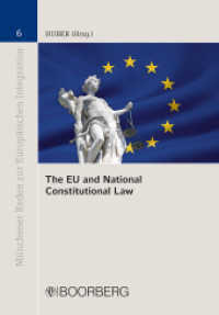 The EU and National Constitutional Law (Münchener Reden zur Europäischen Integration 6)