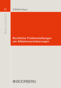 Rechtliche Problemstellungen um Athletenvereinbarungen : Herbsttagung 2011 der Deutschen Vereinigung für Sportrecht e.V. (Recht und Sport 41) （1. Auflage. 2013. 72 S. 210 mm）