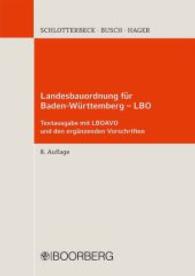 Landesbauordnung für Baden-Württemberg - LBO : Textausgabe mit LBOAVO 