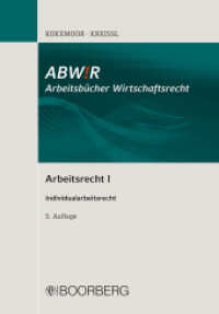 Arbeitsrecht I : Individualarbeitsrecht (ABWiR Arbeitsbücher Wirtschaftsrecht)