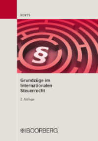 Grundzüge im Internationalen Steuerrecht （2. Auflage. 2015. 224 S. gemischt, mitlaufend im Text. 208 mm）