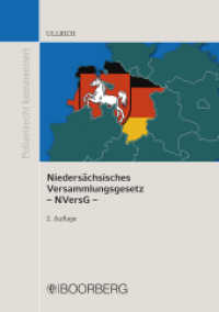 Niedersächsisches Versammlungsgesetz (NVersG) : mit Erläuterungen (Polizeirecht kommentiert) （2. Auflage. 2018. 296 S. 208 mm）