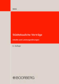 Städtebauliche Verträge : Inhalte und Leistungsstörungen, Erschließungsvertrag, Städtebaulicher Vertrag, Vorhaben- und Erschließungsplan/vorhabenbezogener Bebauungsplan （6. Auflage. 2021. 600 S. 213 mm）