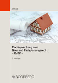 Rechtsprechung zum Bau- und Fachplanungsrecht (RzBF) （2. Auflage. 2019. 1804 S. 208 mm）