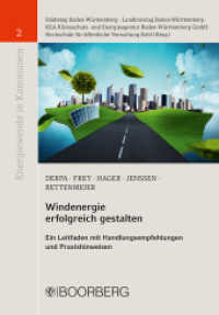 Windenergie erfolgreich gestalten : Ein Leitfaden mit Handlungsempfehlungen und Praxishinweisen (Energiewende in Kommunen 2) （1. Auflage. 2019. 194 S. gemischt, mitlaufend im Text. 208 mm）