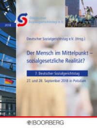 Der Mensch im Mittelpunkt - sozialgesetzliche Realität? : 7. Deutscher Sozialgerichtstag, 27. und 28. September 2018 in Potsdam （1. Auflage. 2019. 324 S. gemischt. 208 mm）