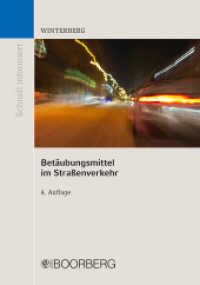 Bet&auml;ubungsmittel im Stra&szlig;enverkehr (Schnell informiert) （4. Auflage）