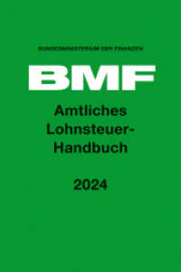 Amtliches Lohnsteuer-Handbuch 2024 （1. Auflage. 2024. 1548 S. 218 mm）