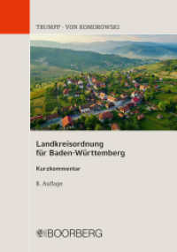 Landkreisordnung für Baden-Württemberg : Kurzkommentar （8., aktualisierte Auflage. 2024. 242 S. 168 mm）
