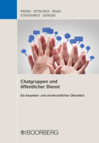 Chatgruppen und öffentlicher Dienst : Ein beamten- und strafrechtlicher Überblick （1. Auflage. 2024. 320 S. 208 mm）