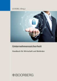 Unternehmenssicherheit : Handbuch für Wirtschaft und Behörden （1. Auflage. 2024. 364 S. 208 mm）