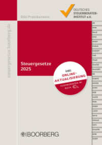 Steuergesetze 2025 : mit allen aktuellen Änderungen und Stichwortverzeichnis, inkl. Online-Service (DStI-Praktikertexte) （1. Auflage. 2025. 1502 S. 210 mm）