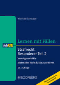 Strafrecht Besonderer Teil 2 : Vermögensdelikte - Materielles Recht & Klausurenlehre, Lernen mit Fällen (AchSo!) （16., überarbeitete Auflage. 2025. 318 S. 240 mm）