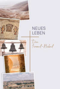 Neues Leben. Die Israel-Bibel (Neues Leben. Die Bibel) （2023. 2120 S. 2-farbige Innengestaltung, inkl.128 Seiten farbiges Foto）