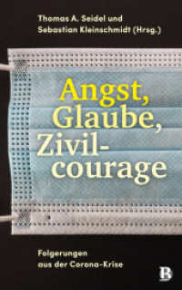Angst, Glaube, Zivilcourage : Folgerungen aus der Corona-Krise （2025. 288 S. Mit Schutzumschlag und Lesebändchen. 215 mm）