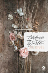 Blühende Worte. Die Bibel (Neues Leben. Die Bibel) （2. Aufl. 2021. 1776 S. 2-farbig, inkl. 32 Seiten farbiges Themenmateri）