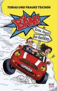 Bäm! : Keine Angst vor Konflikten （4. Aufl. 2025. 256 S. 4-farbige Innengestaltung, Comic-Stil. 215 mm）