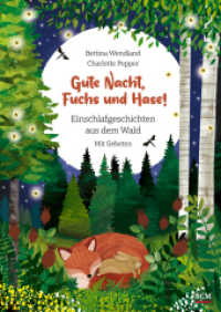Gute Nacht, Fuchs und Hase! : Einschlafgeschichten aus dem Wald. Mit Gebeten （2024. 128 S. mit Leseband. 240 mm）