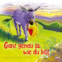 Ganz genau so, wie du bist (Bilderbücher für 4- bis 7-Jährige) （2024. 40 S. 240 mm）