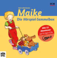 Maike - Die Hörspiel-Sammelbox, Audio-CD, MP3 : Alle 13 Abenteuer auf 4 mp3-CDs. 579 Min.. Hörspiel (Maike) （2020. 8 S. 130 mm）