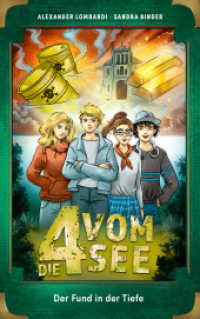 Der Fund in der Tiefe (Die 4 vom See 7) （2023. 288 S. 215 mm）