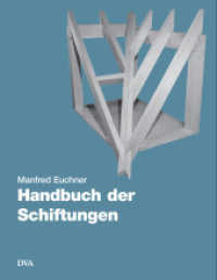 Handbuch der Schiftungen : Gratsparren, Kehlsparren, Hexenschnitte, Kehlbohlenschiftungen （7. Aufl. 2012. 183 S. 450 SW-Abb. 302 mm）