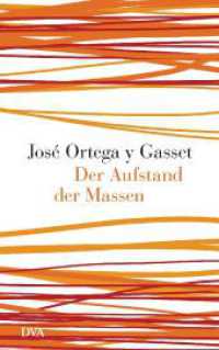 Der Aufstand der Massen : Nachw. v. Michael Stürmer （3. Aufl. 2012. 222 S. 206 mm）