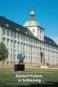 Gottorf Palace in Schleswig (DKV Art Guide No.580) （2nd ed. 2006. 62 p. w. numerous col. photos. 17,5 cm）