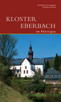 Kloster Eberbach im Rheingau (DKV-Edition) （3. Aufl. 2009. 96 S. mit 40 meist farb. Abb. 200 mm）