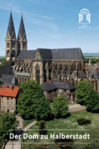 Der Dom zu Halberstadt (DKV-Kunstführer Bd.405) （11. Aufl. 2013. 32 S. mit 16 farb. und 2 s/w Abb. sowie einem Grundris）