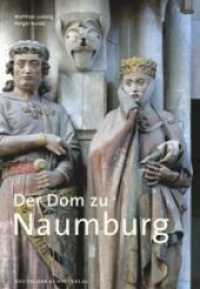 Der Dom zu Naumburg (Große Dkv-kunstführer) （2ND）
