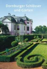 Dornburger Schlosser und Garten (Amtliche Fuhrer der Stiftung Thuringer Schlosser und Garten) -- Paperback / softback (German Language Edition) （1., Aufl.）